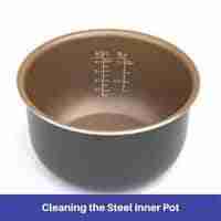 Cleaning the Steel Inner Pot