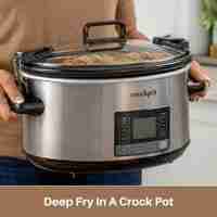 Deep Fry In A Crock Pot