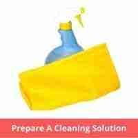 Prepare a cleaning solution