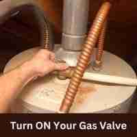 Turn On Your Gas Valve