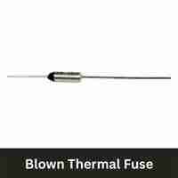 Blown Thermal Fuse