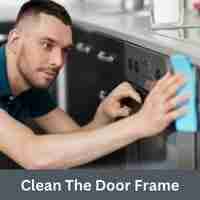 Clean the Door Frame