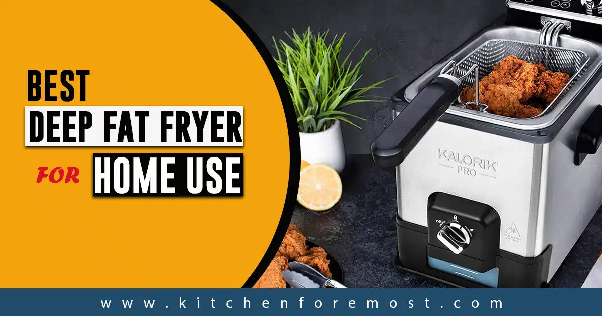 Best deep fat-fryer for home use