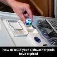 How to tell if your dishwasher pods have expired