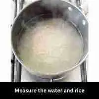 Measure the water and rice