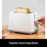 Toaster wont stay down 2023