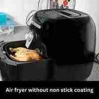 Air fryer without non stick coating 2023