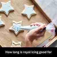How long is royal icing good for 2023