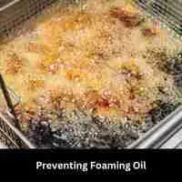 Preventing Foaming Oil