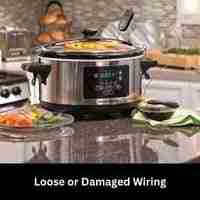 Slow Cooker Loose or Damaged Wiring