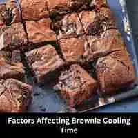 Factors Affecting Brownie Cooling Time